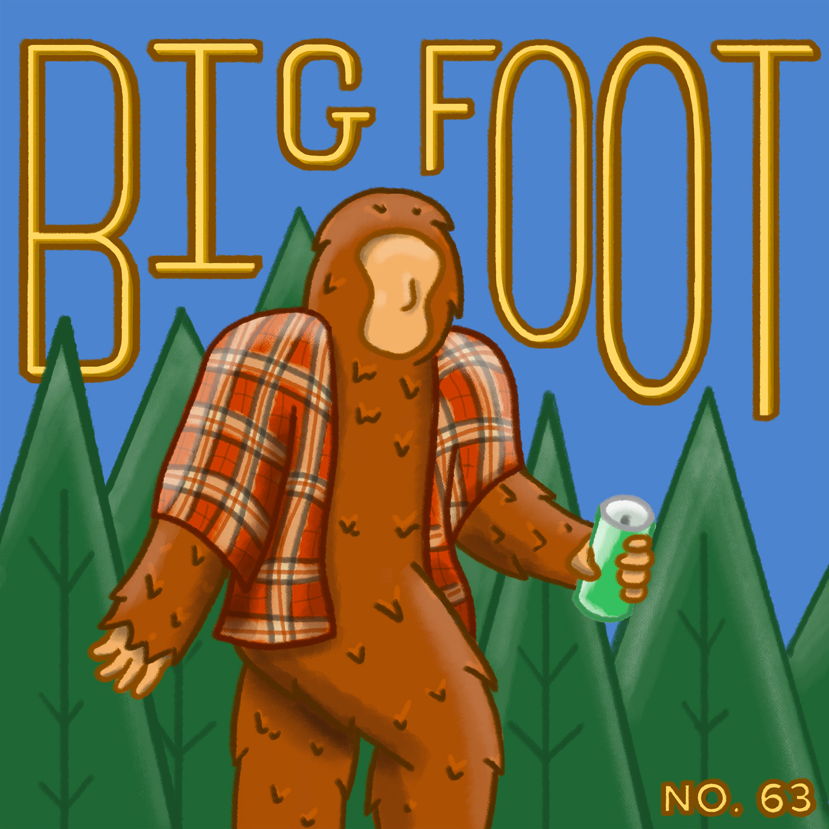 Illustration of bigfoot wearing a flannel and holding a beer can. The title of the podcast episode 'Bigfoot' is written in the background and the episode number '63' is in the bottom right.