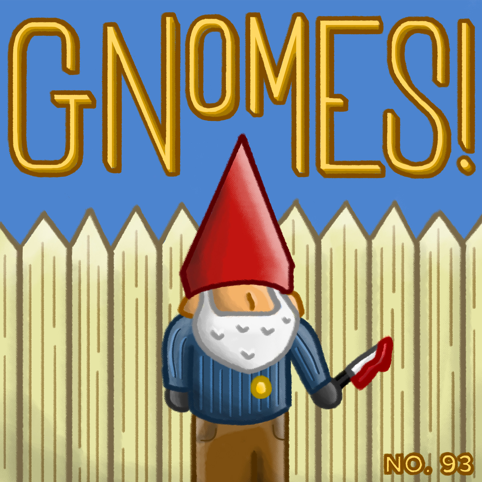 Illustration of a garden gnome holding a bloody knife. The title of the podcast episode 'Gnomes!' is written in the background and the episode number '93' is in the bottom right.